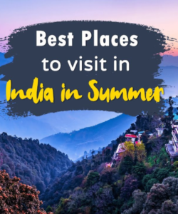 Read more about the article India’s charming locations for wonderful summer vacation